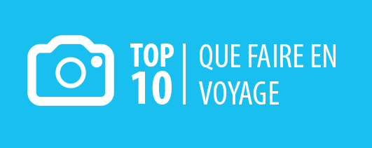 Quoi faire en voyage